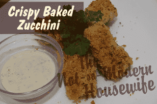 crispy baked zucchini | The Not So Modern Housewife