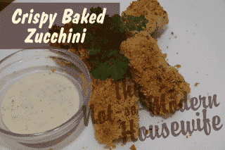 crispy baked zucchini | The Not so Modern Housewife