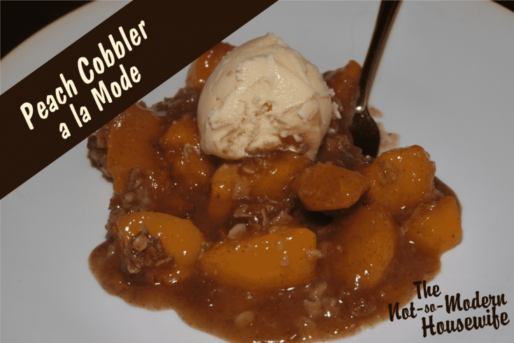 peach cobbler | The Not so Modern Housewife