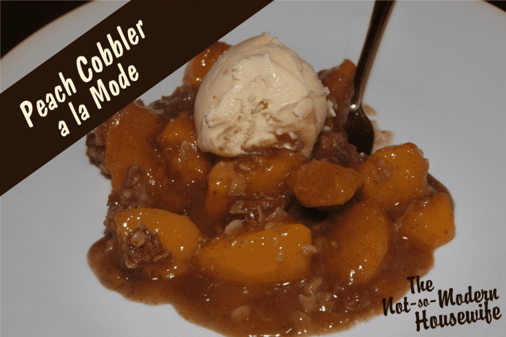 peach cobbler | The Not So Modern Housewife
