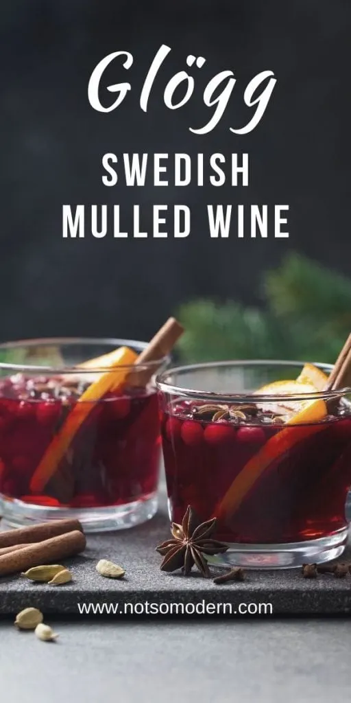 Glögg - Swedish Mulled Wine | The Not So Modern Housewife Glogg Swedish Mulled Wine
