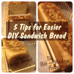 5 Tips for Easier DIY Sandwich Bread