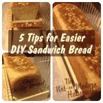 5 Tips for Easier DIY Sandwich Bread
