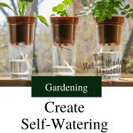 potted plants using wick watering - Gardening - Create Self-Watering Potted Plants