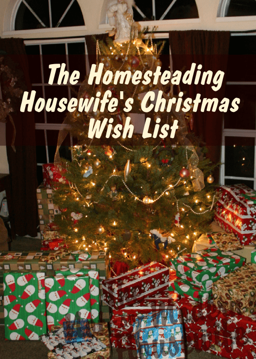 The Homesteading Housewife's Christmas Wish List - a gift guide for practical women