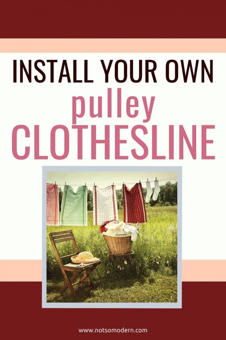 7 Easy Steps to Install a Clothesline with Pulleys