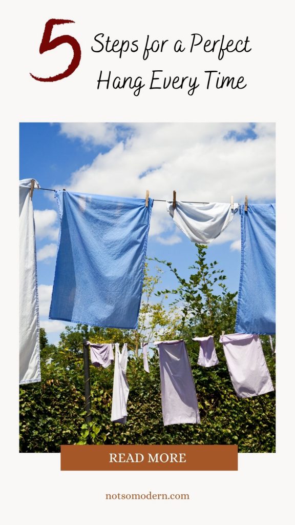 5 steps for a perfect clothesline hang every time