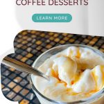 Make an impression: Vanilla flavored coffee desserts - learn more