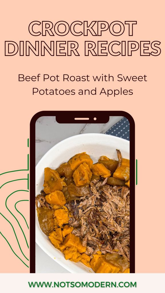 Crockpot Dinner Recipes: Beef Pot Roast with Sweet Potatoes and Apples