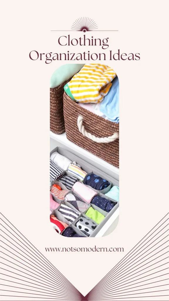 clothing organization ideas | The Not so Modern Housewife